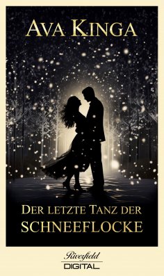 eBook: Der letzte Tanz der Schneeflocke