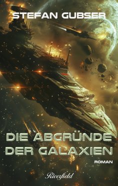 eBook: Die Abgründe der Galaxien