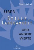 eBook: Über Stille, Langsamkeit und andere Werte