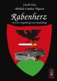 eBook: Rabenherz - von der Engelsburg zum Teufelsberg