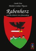 eBook: Rabenherz und das Schwert von Glanzenberg