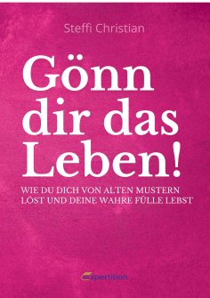 eBook: Gönn dir das Leben!