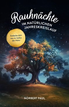 ebook: Rauhnächte im natürlichen Jahreskreis