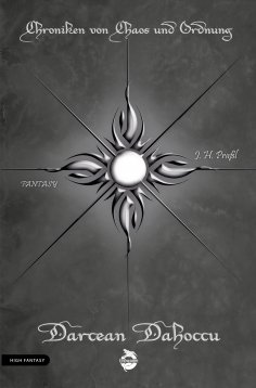 ebook: Chroniken von Chaos und Ordnung. Band 7: Darcean Dahoccu