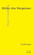 eBook: Wider das Vergessen