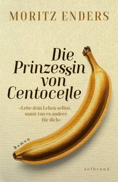 eBook: Die Prinzessin von Centocelle