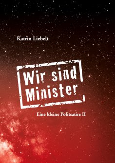 ebook: Wir sind Minister