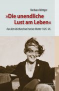 eBook: Die unendliche Lust am Leben