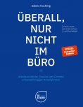 ebook: Überall, nur nicht im Büro