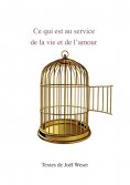 ebook: Ce qui est au service de la vie et de l’amour