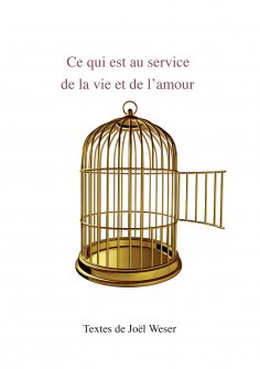 ebook: Ce qui est au service de la vie et de l’amour