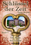 eBook: Schlüssel der Zeit - Band 7: Die Rose der Gräfin