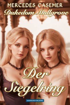 eBook: Dukedom Mullgrove - Der Siegelring