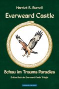 ebook: Everweard Castle - Schau im Traums Paradies