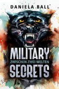 eBook: Military Secrets: Zwischen zwei Welten