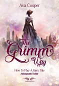 eBook: The Grimm Way - How to Play a Fairy Tale: Aschenputtels Tochter