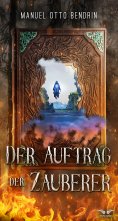 eBook: Der Auftrag der Zauberer