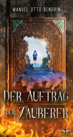 eBook: Der Auftrag der Zauberer