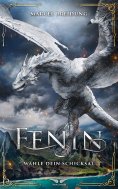 ebook: Fenin - Wähle dein Schicksal