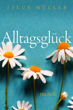 eBook: Alltagsglück