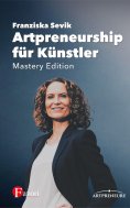 eBook: Artpreneurship für Künstler - Mastery Edition