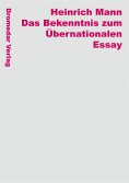 eBook: Das Bekenntnis zum Übernationalen