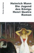 eBook: Die Jugend des Königs Henri Quatre