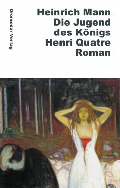 ebook: Die Jugend des Königs Henri Quatre