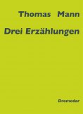 ebook: Drei Erzählungen