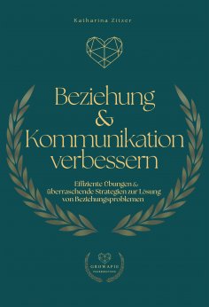 ebook: Beziehung & Kommunikation verbessern