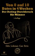 ebook: Von 0 auf 10 Dates in 4 Wochen