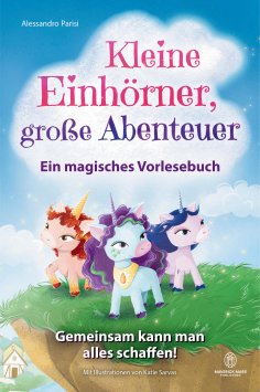 eBook: Kleine Einhörner, große Abenteuer – Ein magisches Vorlesebuch: