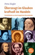 eBook: Überzeugt im Glauben kraftvoll im Handeln