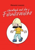 eBook: Christoph und die Feuerwehr