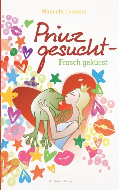 eBook: Prinz gesucht - Frosch geküsst