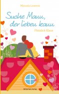 ebook: Suche Mann, der lieben kann
