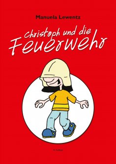 eBook: Christoph und die Feuerwehr