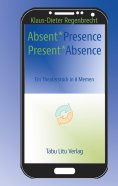 ebook: Absent*Presence/Present*Absence