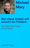 eBook: Wer etwas ändern will, braucht ein Problem