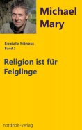 eBook: Religion ist für Feiglinge