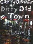 eBook: Dirty Old Town