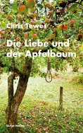eBook: Die Liebe und der Apfelbaum