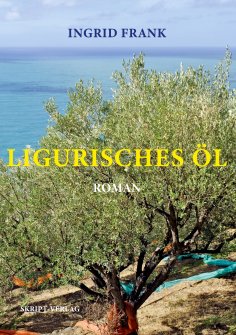 eBook: Ligurisches Öl
