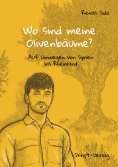 eBook: Wo sind meine Olivenbäume?