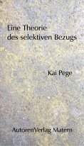ebook: Eine Theorie des selektiven Bezugs