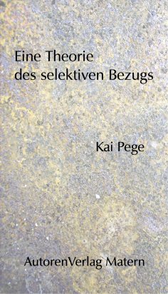 ebook: Eine Theorie des selektiven Bezugs