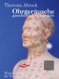 eBook: Ohrgeräusche ganzheitlich behandeln