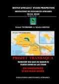 eBook: Projet Transaqua : Transfert des Eaux du Bassin du fleuve Congo au lac Tchad
