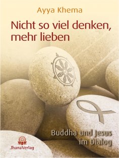 eBook: Nicht so viel denken, mehr lieben