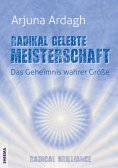 eBook: Radikal gelebte Meisterschaft